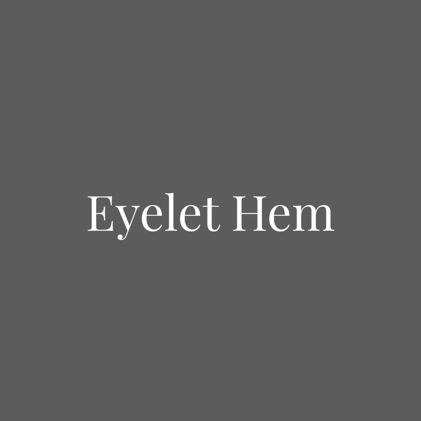 Eyelet