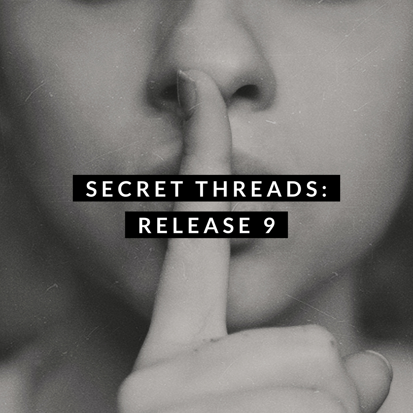 Secret Threads 9