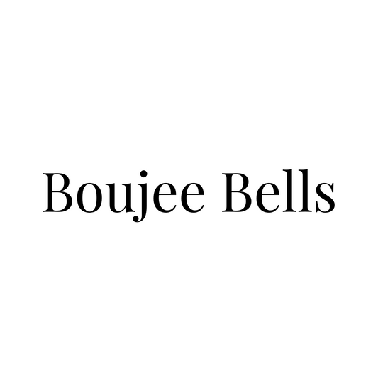 Boujee Bells