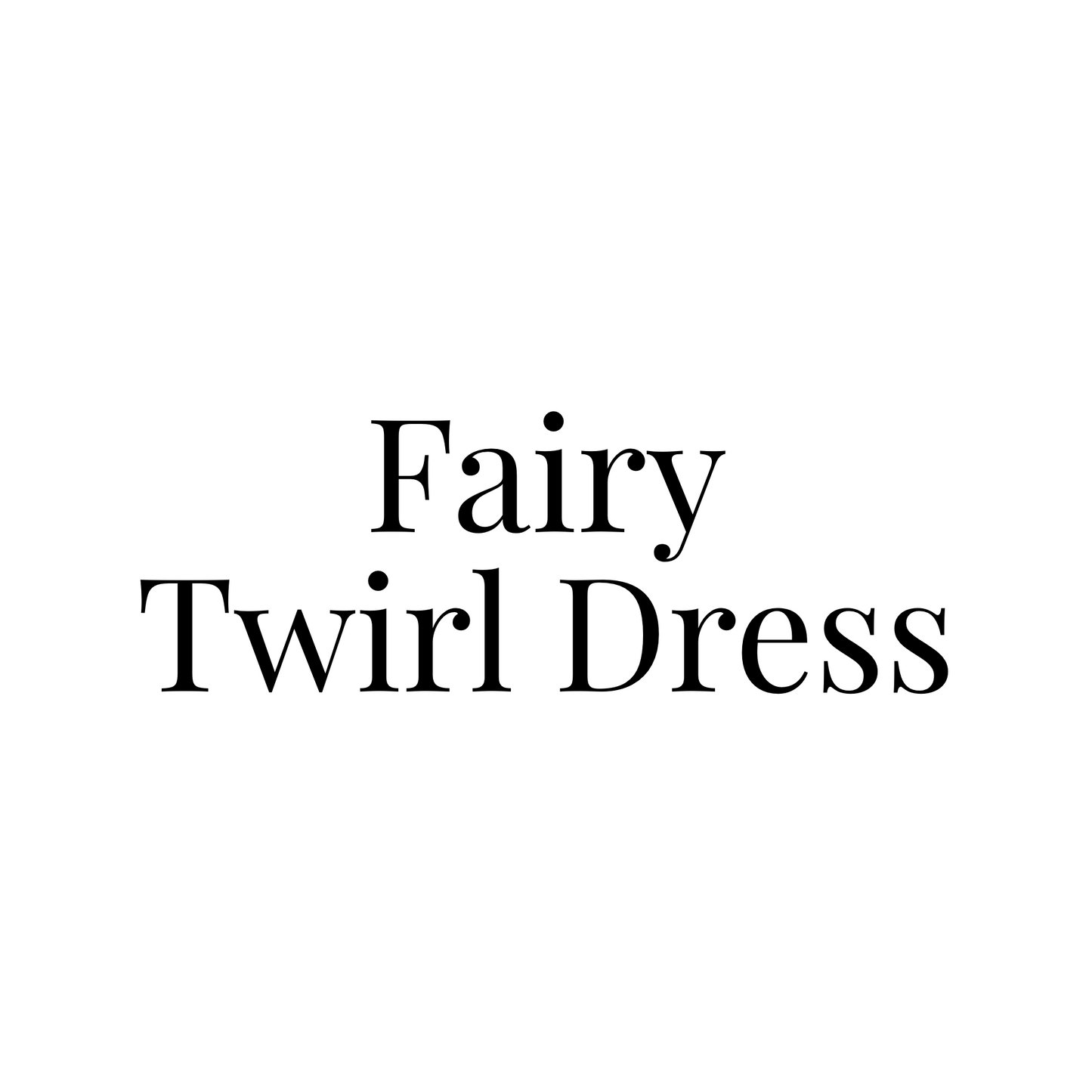 Fairy Twirl Dress