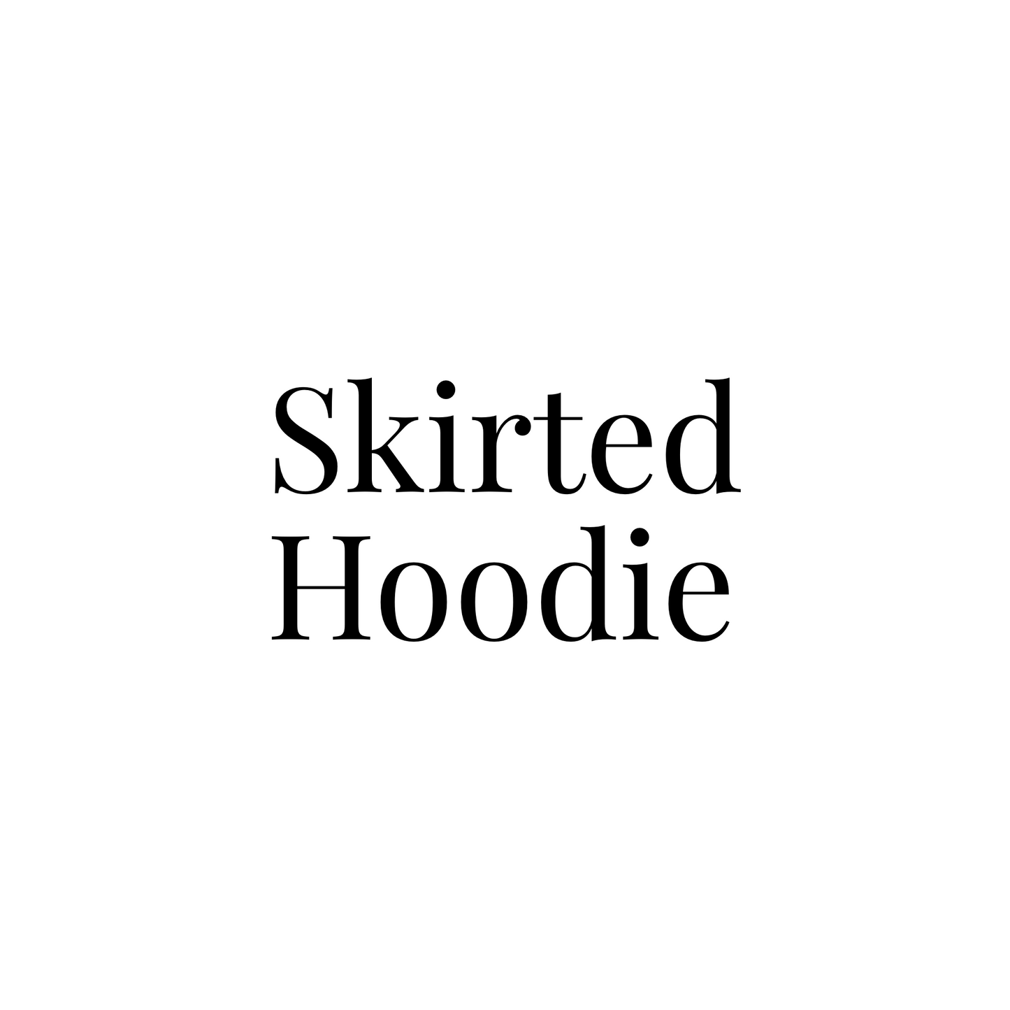 Skirted Hoodie