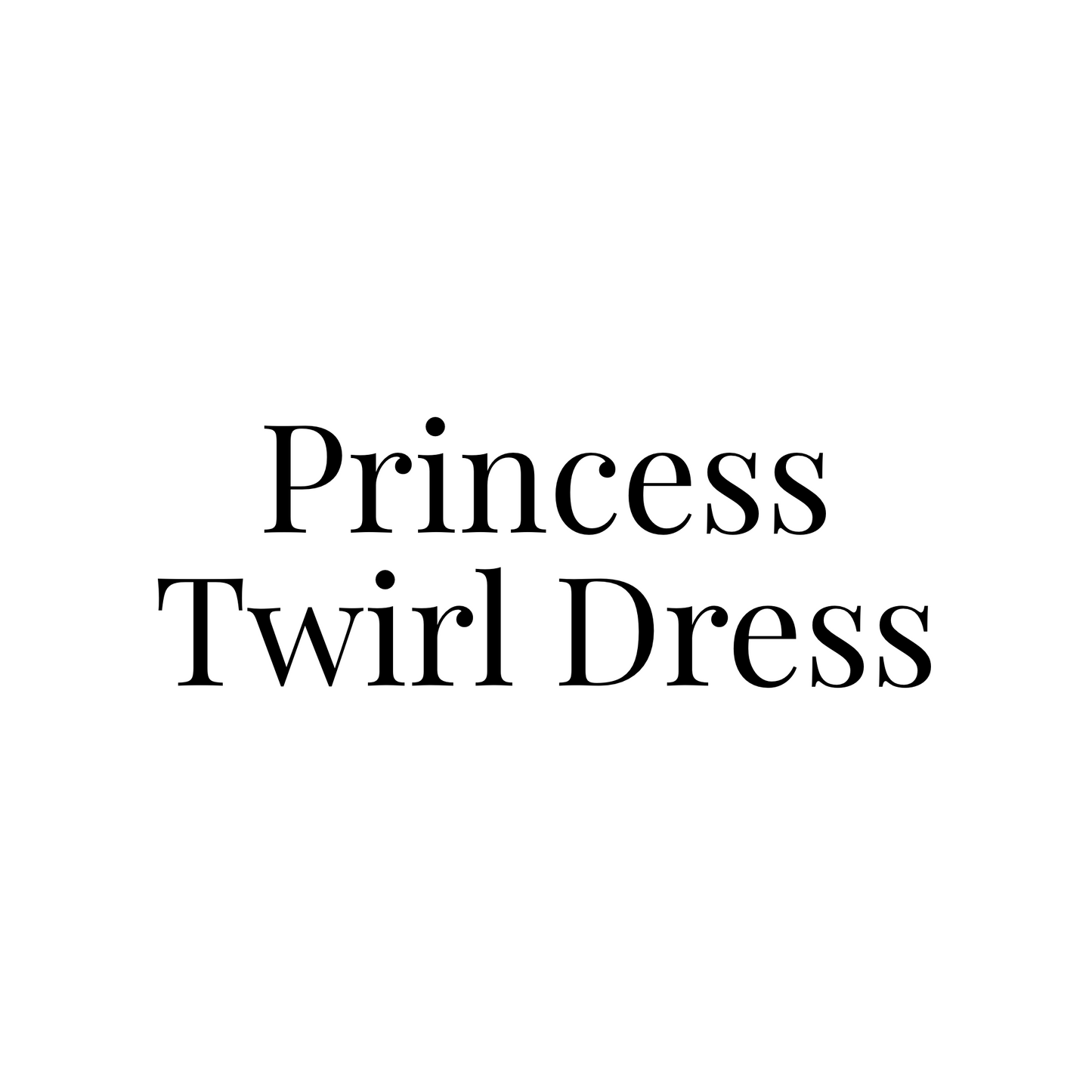 Princess Twirl Dress