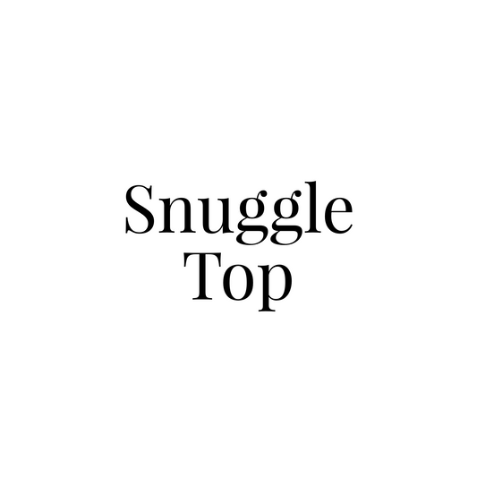 Snuggle Top