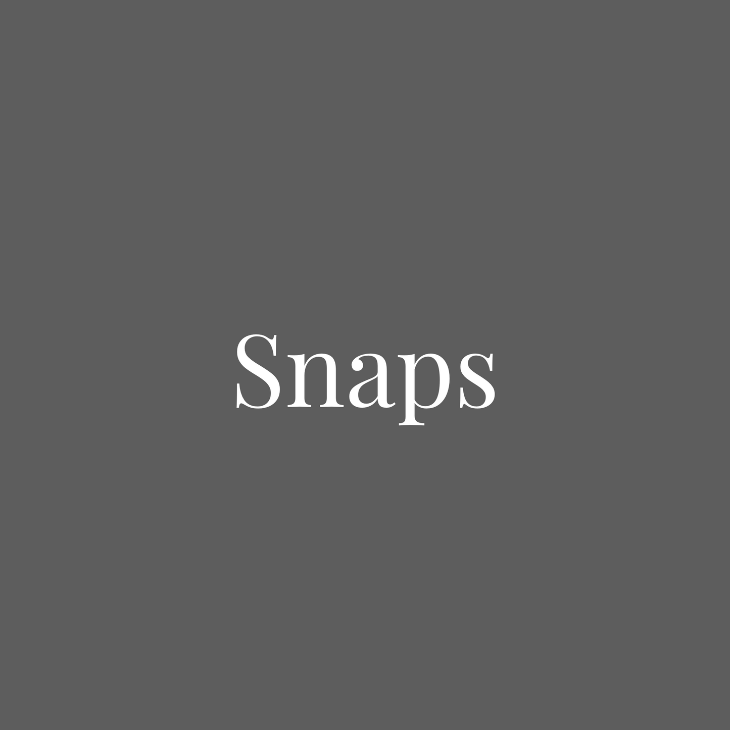 Snaps