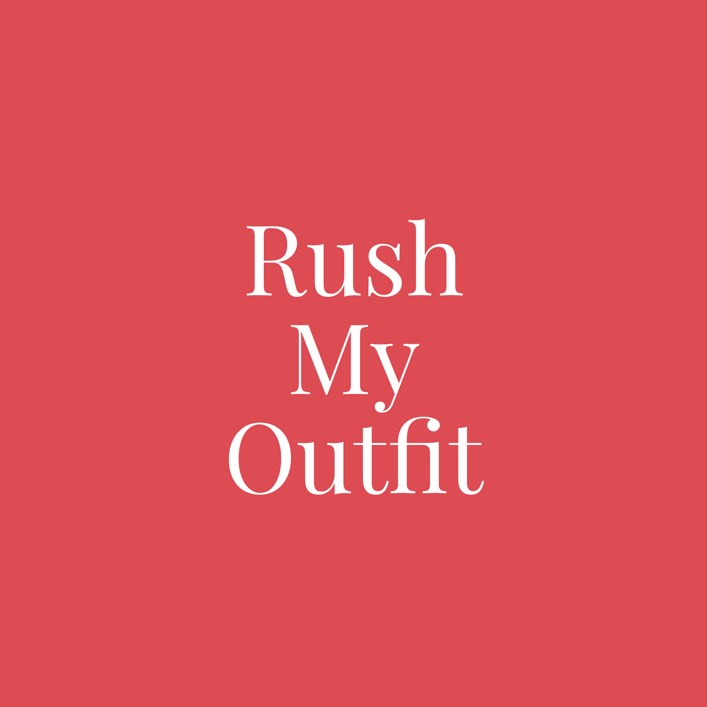 Rush My Outfit