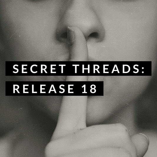 Secret Threads: Release 18